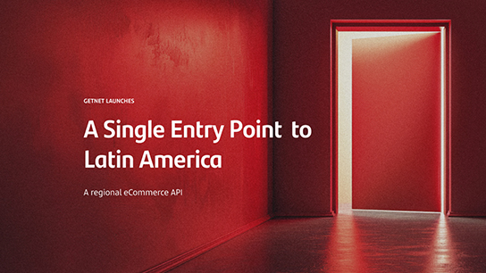 Getnet launches Getnet SEP, a solution for e-commerce payments in Brazil, Argentina, Mexico and Chile through a single integration